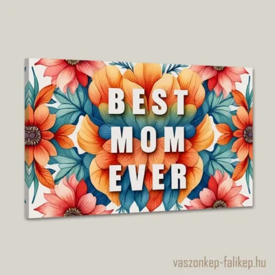Ez a különleges vászonkép BEST MOM EVER felirattal és színes virág motívumokkal készül. Remek ajándék lehet Édesanyánknak, anyák napjára.